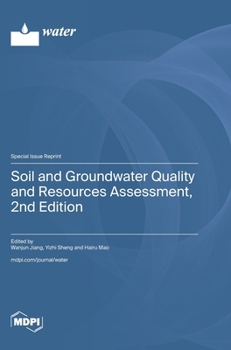 Hardcover Soil and Groundwater Quality and Resources Assessment, 2nd Edition Book