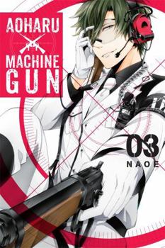 Paperback Aoharu X Machinegun, Volume 3 Book