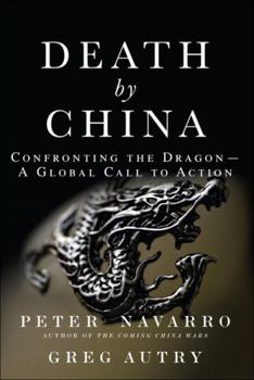 Paperback Death by China: Confronting the Dragon - A Global Call to Action Book