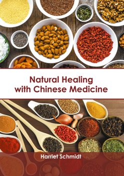 Hardcover Natural Healing with Chinese Medicine Book