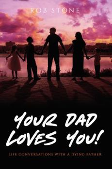 Paperback Your Dad Loves You! Book