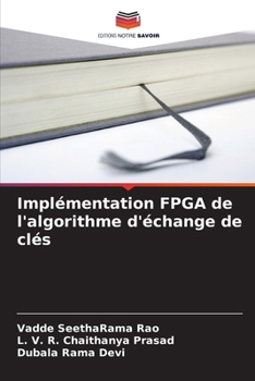 Paperback Implémentation FPGA de l'algorithme d'échange de clés [French] Book