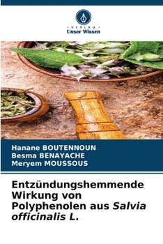 Paperback Entzündungshemmende Wirkung von Polyphenolen aus Salvia officinalis L. [German] Book