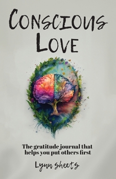 Paperback Conscious Love Book
