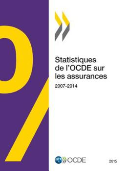 Paperback Statistiques de l'OCDE sur les assurances 2015 [French] Book