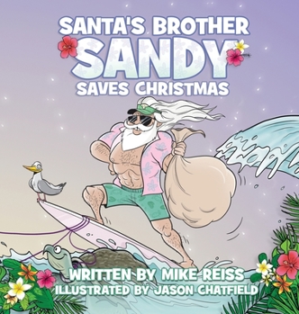 Hardcover Santa's Brother Sandy Saves Christmas Book