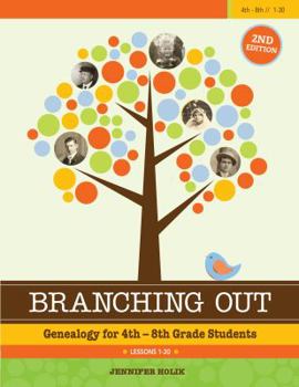 Paperback Branching Out: Genealogy for 4th-8th Grade Book