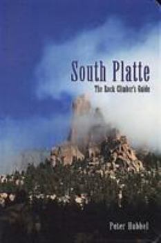 Paperback Rock Climber's Guide to South Platte Book