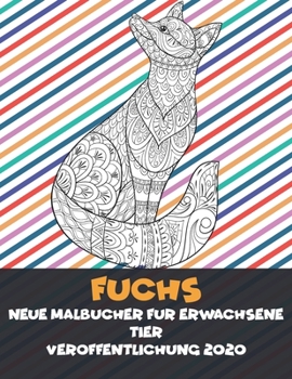 Paperback Neue Malb?cher f?r Erwachsene - Ver?ffentlichung 2020 - Tier - Fuchs [German] Book