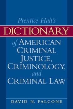 Paperback Dictionary of American Criminal Justice, Criminology and Law Book