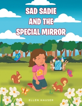 Paperback Sad Sadie And The Special Mirror Book