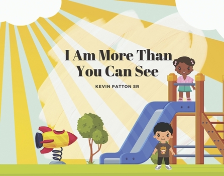 Hardcover I Am More Than You Can See Book