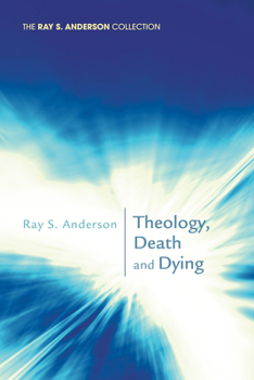 Paperback Theology, Death and Dying Book