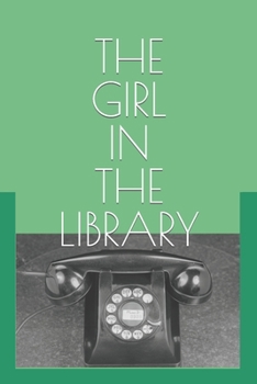 Paperback The Girl in the Library: A Mystery Book