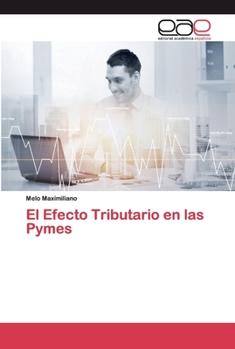 Paperback El Efecto Tributario en las Pymes [Spanish] Book