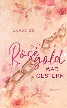 Paperback Roségold war gestern [German] Book