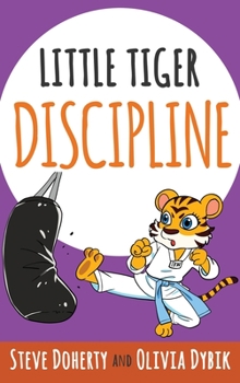 Hardcover Little Tiger- Discipline Book