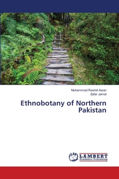 Ethnobotany of Northern Pakistan
