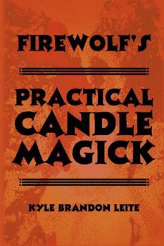 Paperback Firewolf's Practical Candle Magick Book