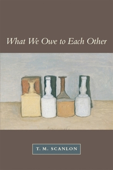 Paperback What We Owe to Each Other Book