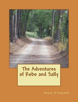 Paperback The Adventures of Robo and Sally Book