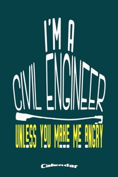 My Civil Engineer Calendar: Calendar, Diary or Journal Gift for Civil Engineers with 108 Pages, 6 x 9 Inches, Cream Paper, Glossy Finished Soft Cover