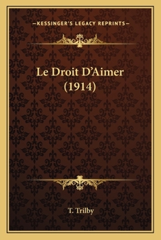 Le Droit D'Aimer (1914)