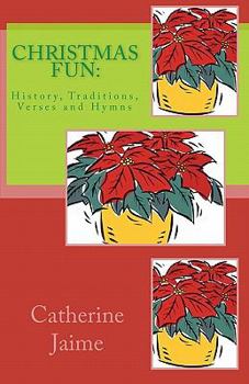 Paperback CHRISTmas Fun: : History, Traditions, Verses and Hymns Book