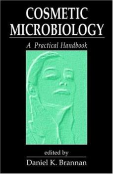 Paperback Cosmetic Microbiology: A Practical Handbook Book