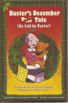 Hardcover Buster's December Tale (As Told By Buster) Book