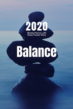 2020 Weekly Planner with Sleep Tracker Diary: Blue 2020 At a Glance Weekly Planner with Weekly Sleep Tracker Journal Pages