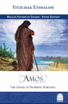 Hardcover Amos: The Genius of Prophetic Rhetoric Book