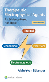 Paperback Therapeutic Electrophysical Agents: An Evidence-Based Handbook Book