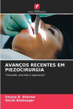 Avanços Recentes Em Piezocirurgia (Portuguese Edition)