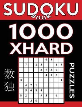 Paperback Sudoku Book 1,000 Extra Hard Puzzles: Sudoku Puzzle Book With Only One Level of Difficulty Book