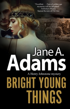 Bright Young Things - Book #7 of the Henry Johnstone Mystery