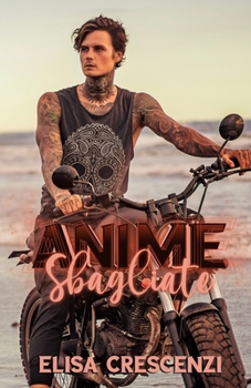 Paperback Anime Sbagliate Destini Incrociati [Italian] Book