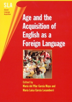 Paperback Age and the Acquisition of English as a Foreign Language, 4 Book