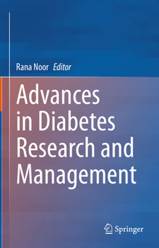 Hardcover Advances in Diabetes Research and Management Book