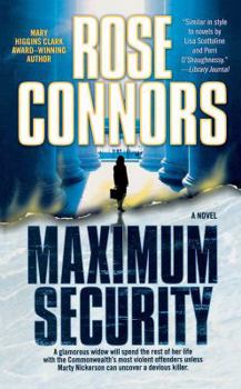 Maximum Security: A Crime Novel - Book #3 of the Marty Nickerson