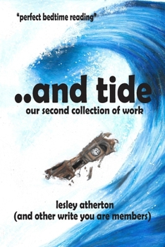 Paperback ...and Tide: Book 2: A collection of work by Write You are Book