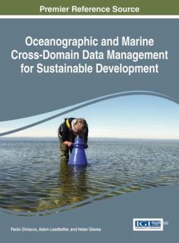 Hardcover Oceanographic and Marine Cross-Domain Data Management for Sustainable Development Book
