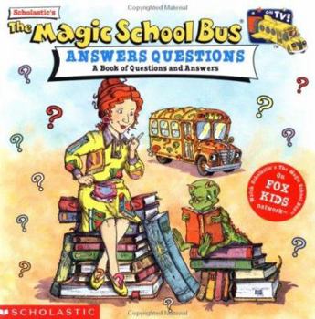 Paperback Magic School Bus Answers Questions: A Book of Questions and Answers Book