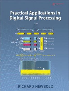 Hardcover Practical Applications in Digital Signal Processing Book