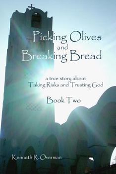 Paperback Picking Olives and Breaking Bread - Book 2 Book