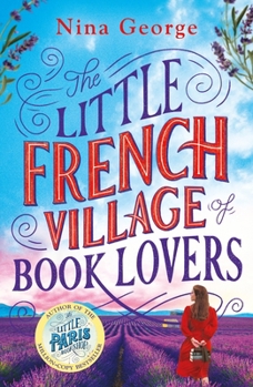 The Little French Village of Book Lovers: From the Million-Copy Bestselling Author of the Little Paris Bookshop