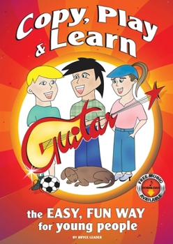 Paperback Copy, Play and Learn Guitar: The Easy, Fun way for Young People Book