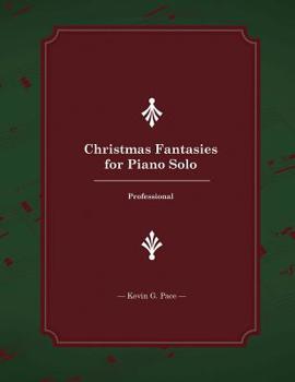 Paperback Christmas Fantasies for Piano Solo: Professional Book