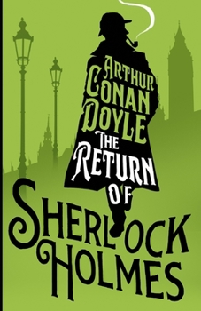 Paperback The Return of Sherlock Holmes: by Arthur Conan Doyle Book
