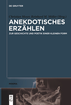 Paperback Anekdotisches Erzählen: Zur Geschichte Und Poetik Einer Kleinen Form [German] Book